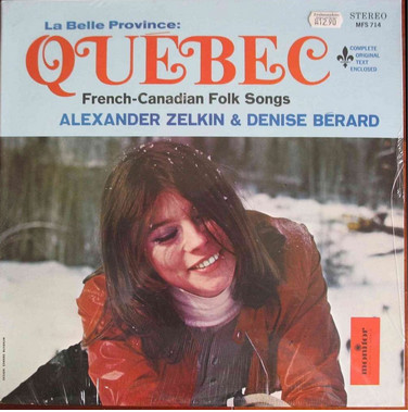La Belle Province: Québec - French-Canadian Folk Songs