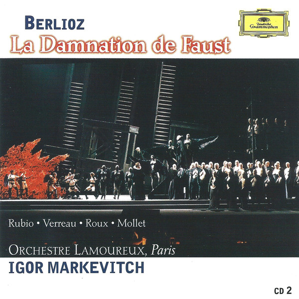 La Damnation De Faust - Leggenda Drammatica In Quattro Parti, Op. 24