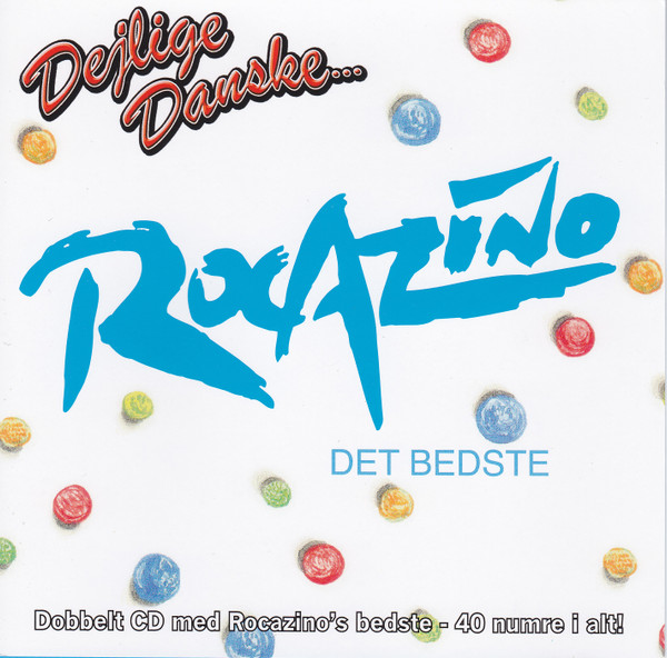 Dejlige Danske... Rocazino - Det Bedste