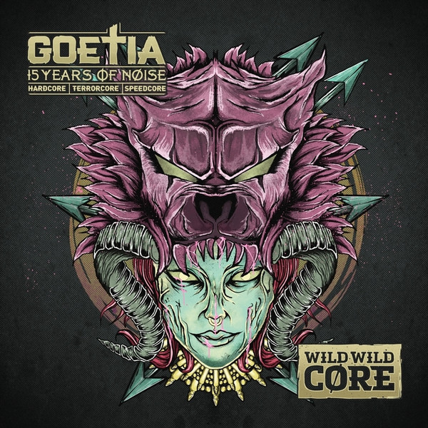 Wild Wild Core 15 Years Of Noise