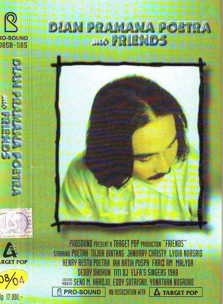 Dian Pramana Poetra And Friends