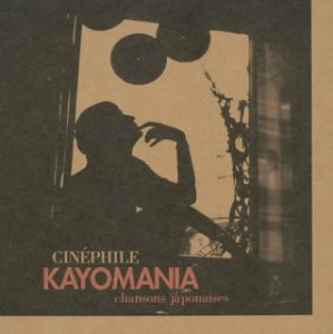 Kayomania (Chansons Japonaises)