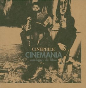 Cinemania (Musiques De Films)