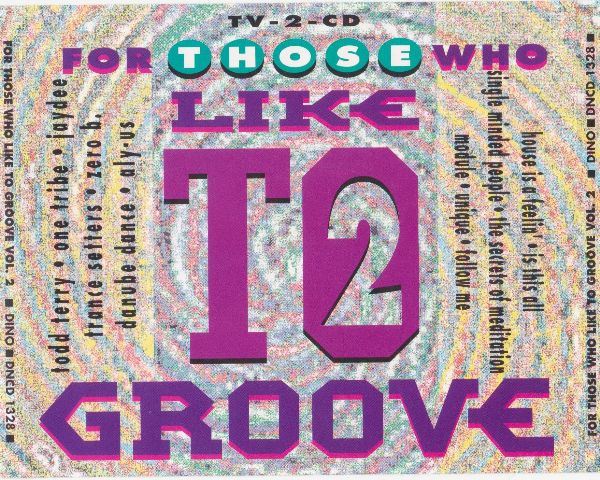 For Those Who Like To Groove Vol. 2