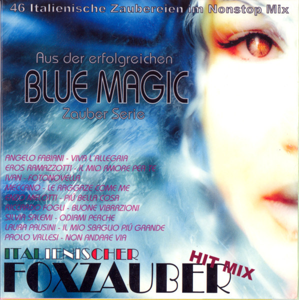 Blue Magic Italienischer Foxzauber Hit Mix