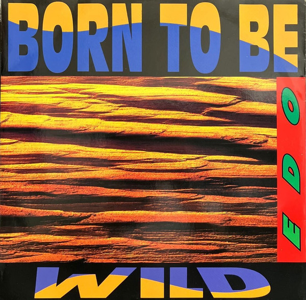 Born To Be Wild
