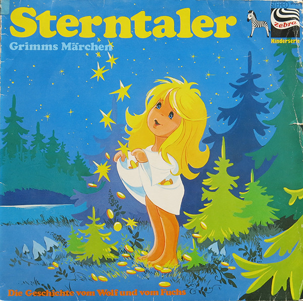 Sterntaler / Die Geschichte Vom Wolf Und Vom Fuchs 