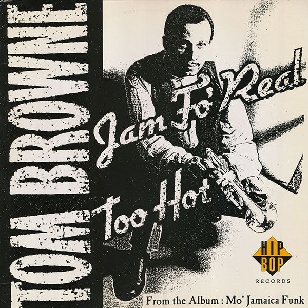 Jam Fo' Real / Too Hot