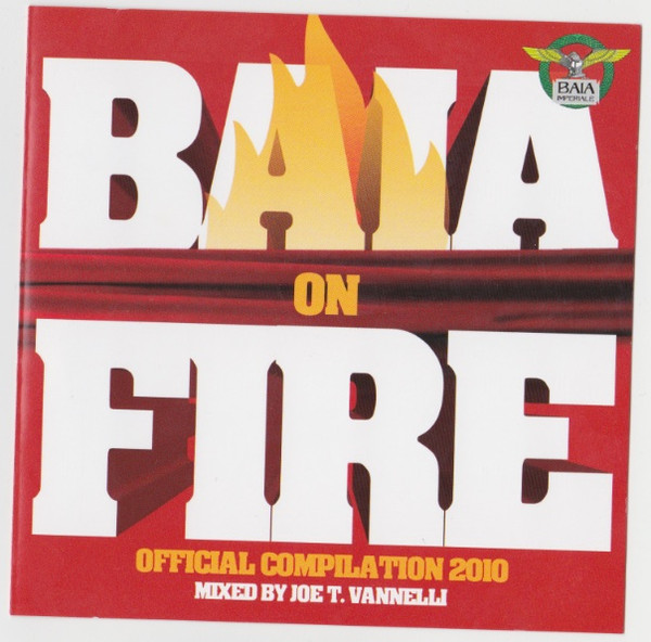 Baia On Fire (Official Compilation 2010)
