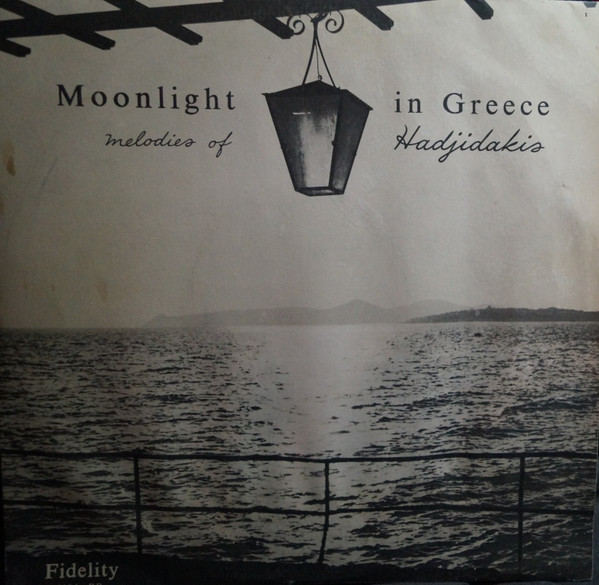 Moonlight In Greece (Melodies Of Hadjidakis)