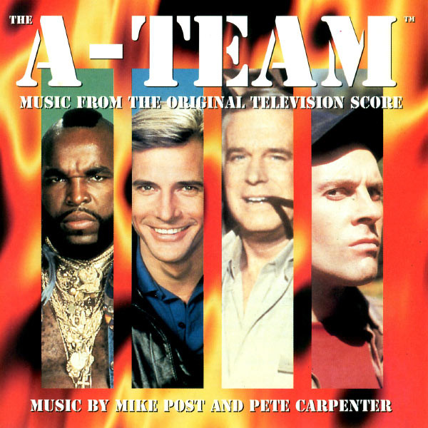 The A-Team - Music From The Original Television Score