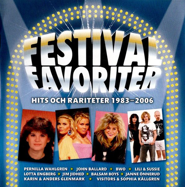Festivalfavoriter Hits Och Rariteter 1983-2006