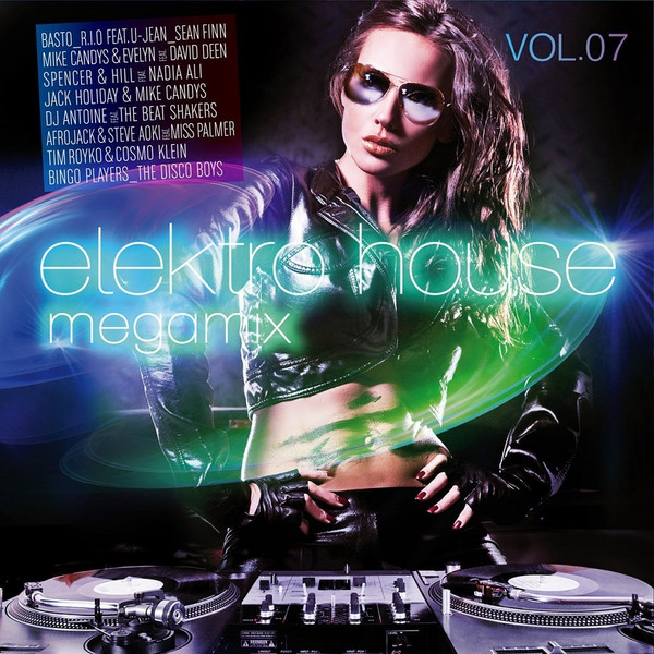 Elektro House Megamix Vol.07