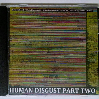 Human Disgust Part Two