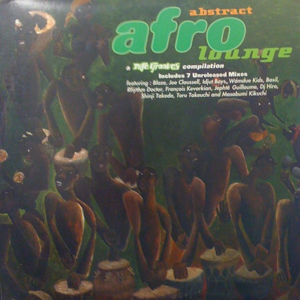 Abstract Afro Lounge (A Nite Grooves Compilation)