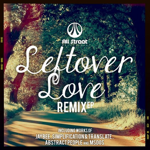 Leftover Love Remix EP