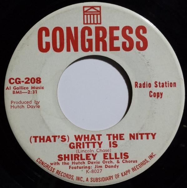 (That's) What The Nitty Gritty Is 