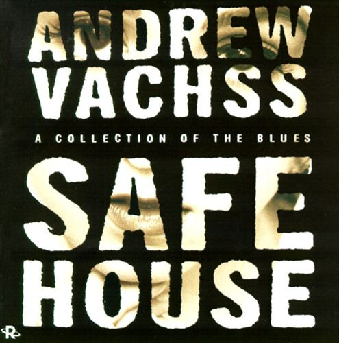 Safe House (A Collection Of The Blues)