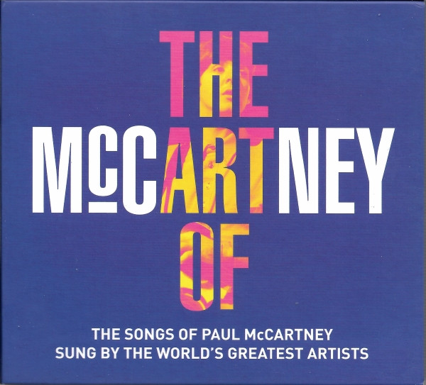 The Art Of McCartney (The Songs Of Paul McCartney Sung By The World's Greatest Artists)