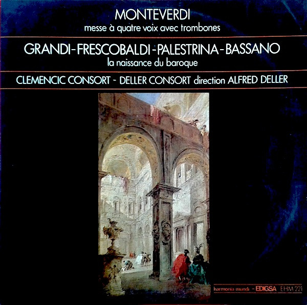 Messe À Quatre Voix Avec Trombones / La Naissance Du Baroque