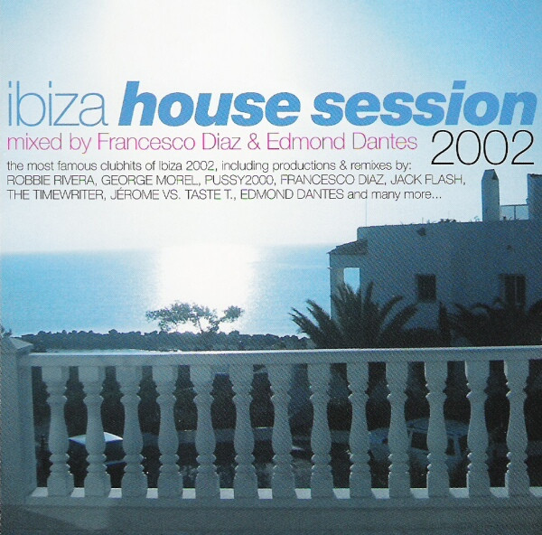 Ibiza House Session 2002