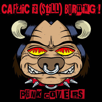 CAFZIC Is (Still) Burning! - Punk Covers