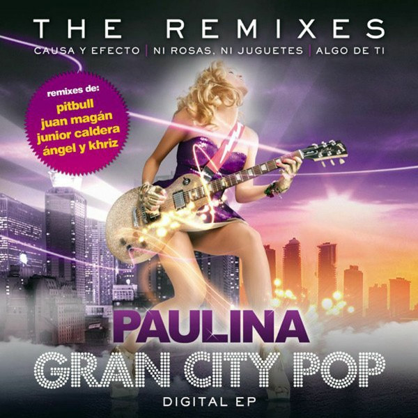Gran City Pop (The Remixes)