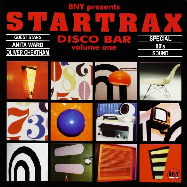 BNY Presents Startrax Disco Bar Volume One