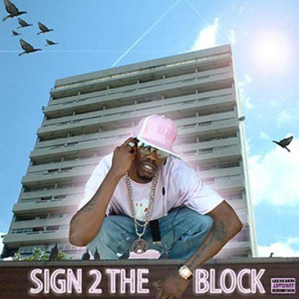 Sign To The Block CD1