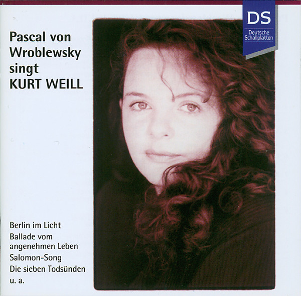 Pascal von Wroblewsky Singt Kurt Weill