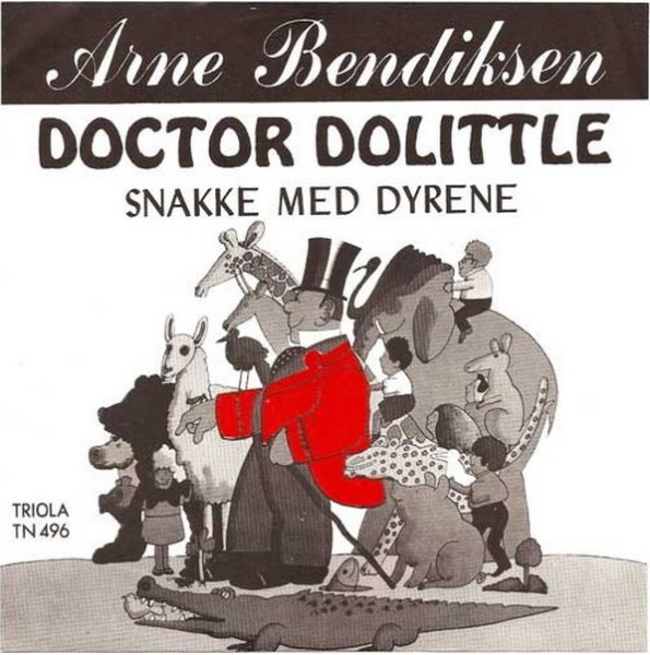 Doctor Dolittle - Snakke Med Dyrene / Jeg Er Sprø
