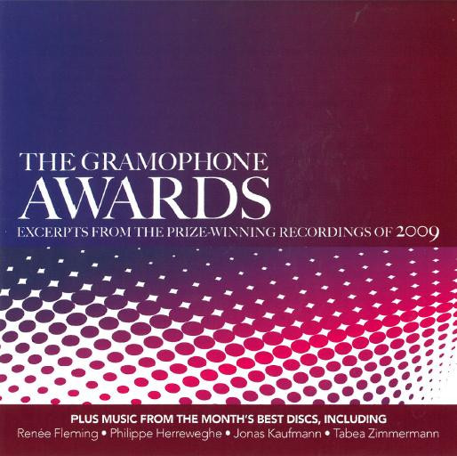 The Gramophone Awards: Excerpts From The Prize Winning Recordings Of 2009