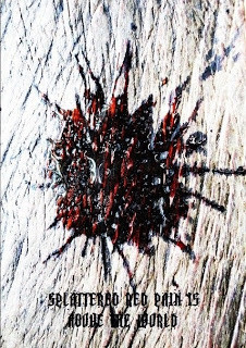 Splattered Red Pain Is Above The World