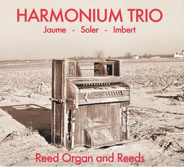Reed Organ And Reeds