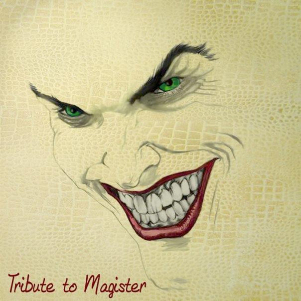 Tribute To Magister