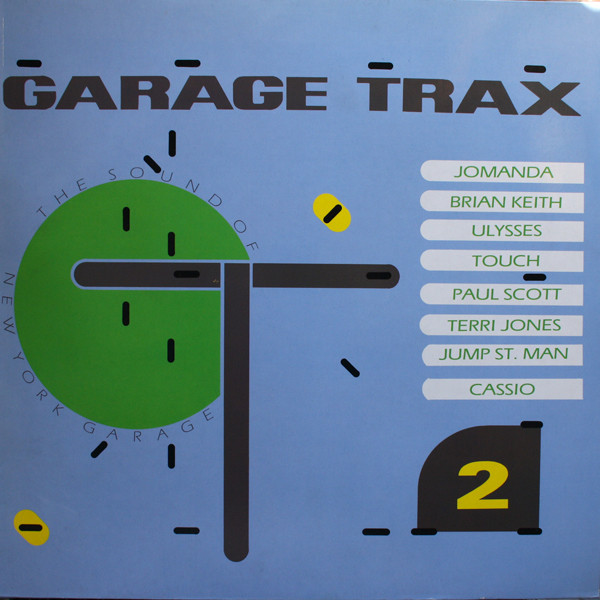 Garage Trax 2 - The Sound Of New York Garage