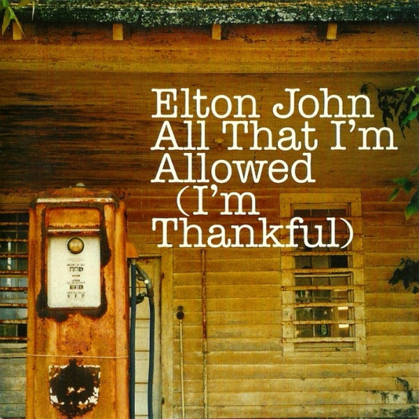 All That I'm Allowed (I'm Thankful)