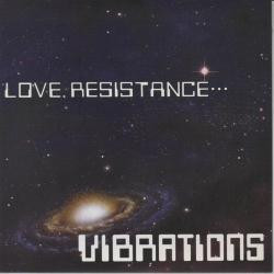 Love, Resistance...