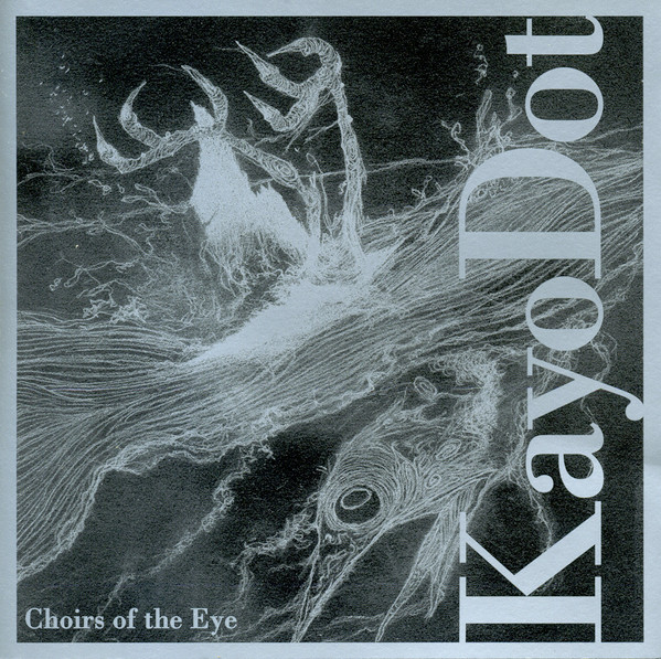 Choirs Of The Eye