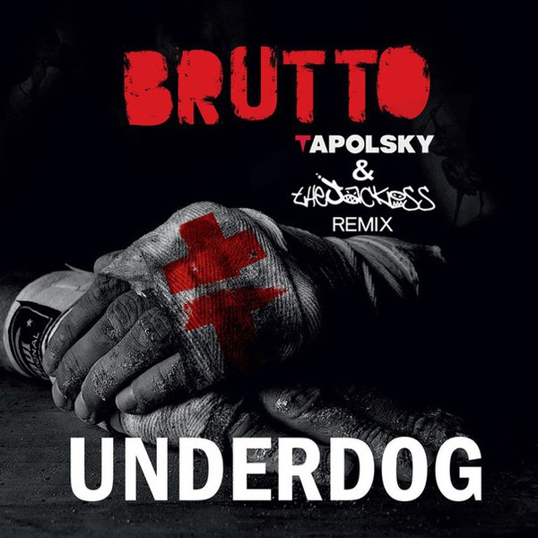 Underdog (Tapolsky & The Jackass Remix)