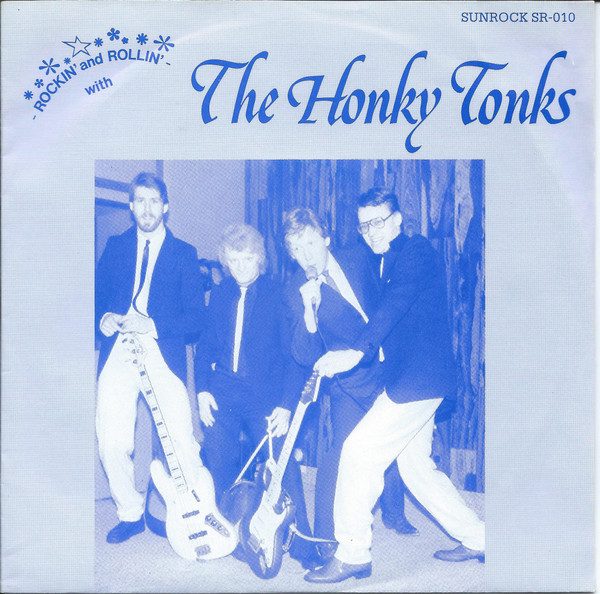 Rockin' And Rollin' With The Honky Tonks