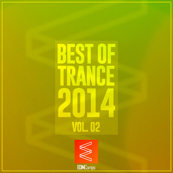 Best Of Trance 2014 Vol. 02