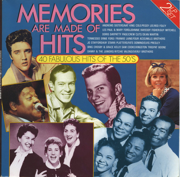 Memories Are Made Of Hits - 40 Fabulous Hits Of The 50's