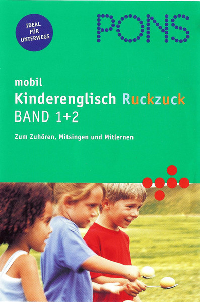 Mobil Kinderenglisch Ruckzuck Band 1 + 2 (Zum Zuhören, Mitsingen Und Mitlernen)