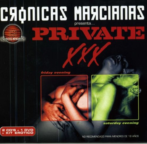Crónicas Marcianas Presenta Private XXX