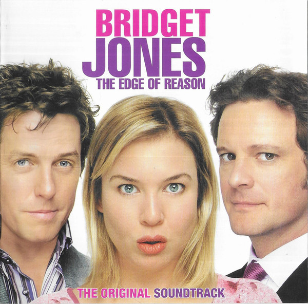 Bridget Jones: The Edge Of Reason The Original Soundtrack