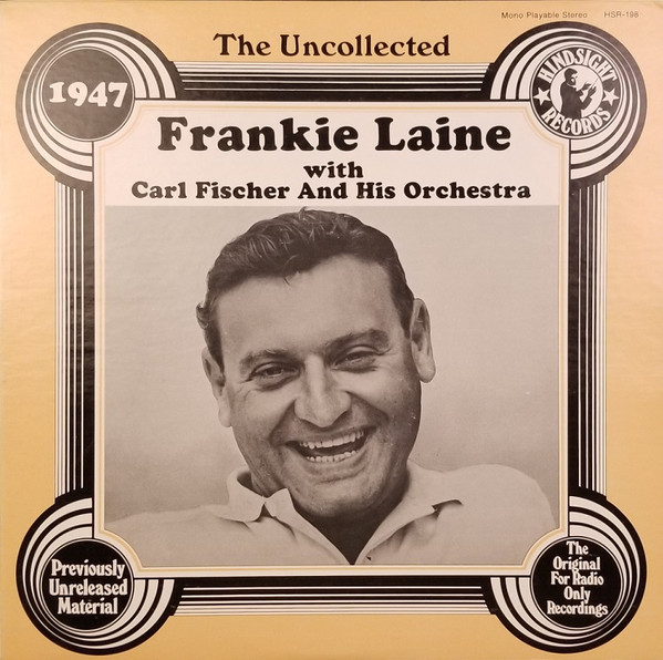 The Uncollected Frankie Laine, 1947