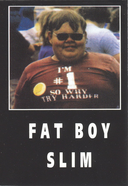 Fat Boy Slim