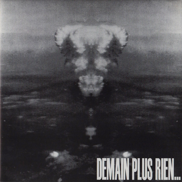 Demain Plus Rien...
