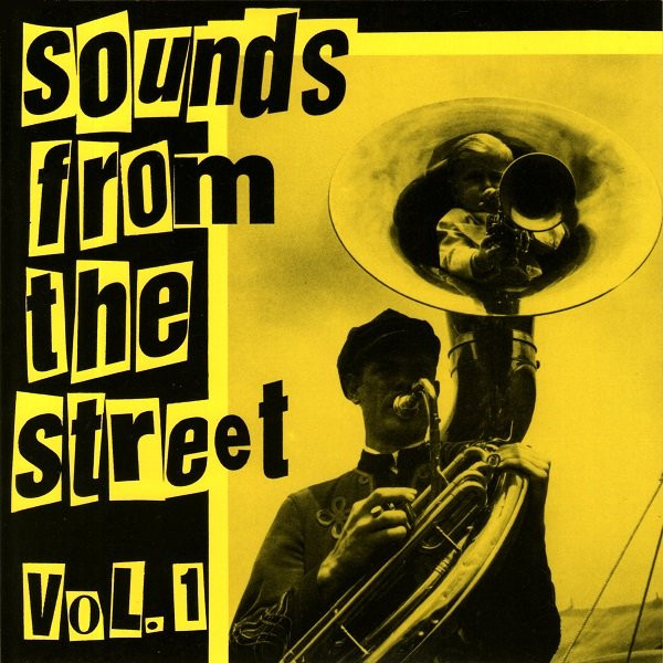 Sounds From The Street Vol. 1